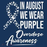 In August We Wear Purple Overdose Awareness Month T-Shirt thumb 7