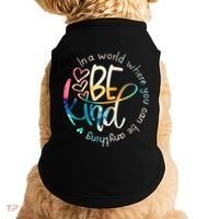 In A World Where You Can Be Anything Be Kind Kindness Doggie Tank thumb 0