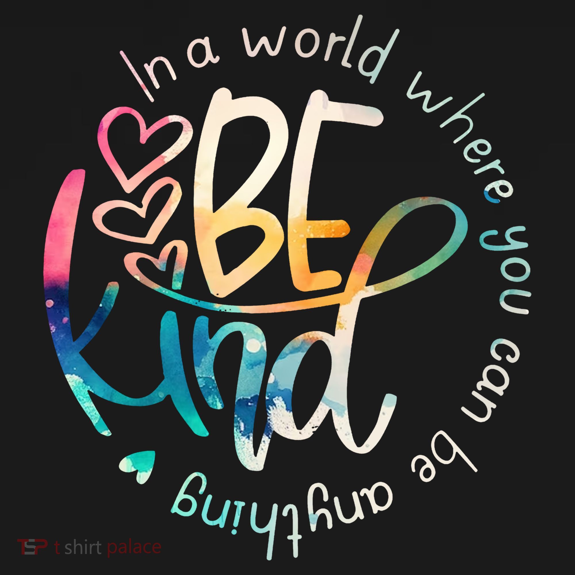 In A World Where You Can Be Anything Be Kind Kindness Sweatshirt
