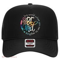 In A World Where You Can Be Anything Be Kind Kindness Hat thumb 0
