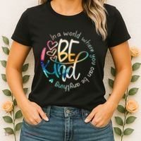 In A World Where You Can Be Anything Be Kind Kindness Women's T-Shirt thumb 2