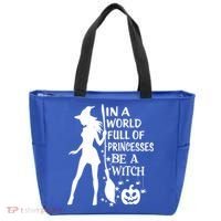 In A World Full Of Princesses Be A Witch Halloween Gift Tote Bag thumb 0