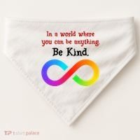 In A World Where You Can Be Everything Be Kind USA-Made Doggie Bandana thumb 0