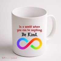 In A World Where You Can Be Everything Be Kind Coffee Mug thumb 1