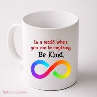In A World Where You Can Be Everything Be Kind Coffee Mug thumb 0