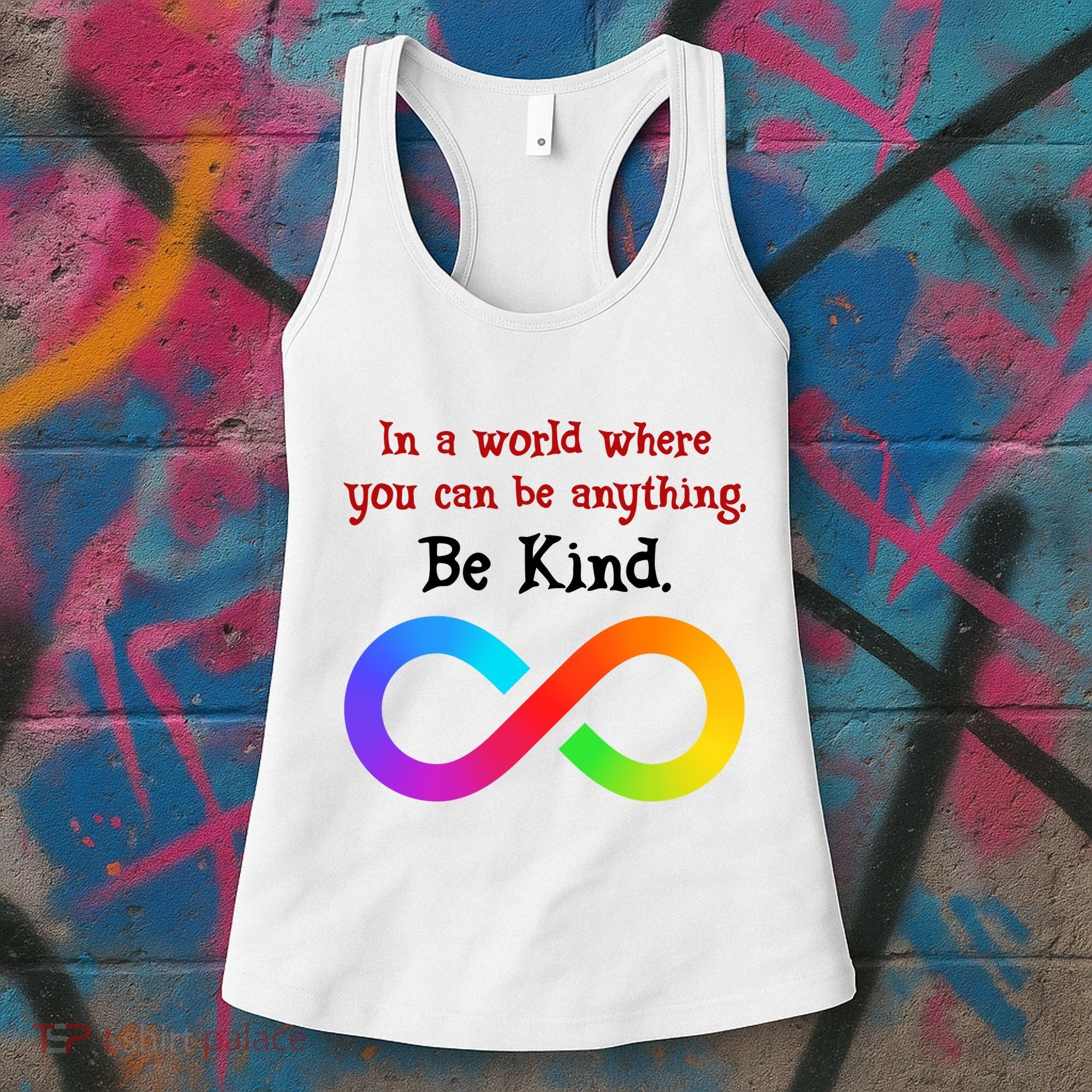 In A World Where You Can Be Everything Be Kind Women's Tank Top