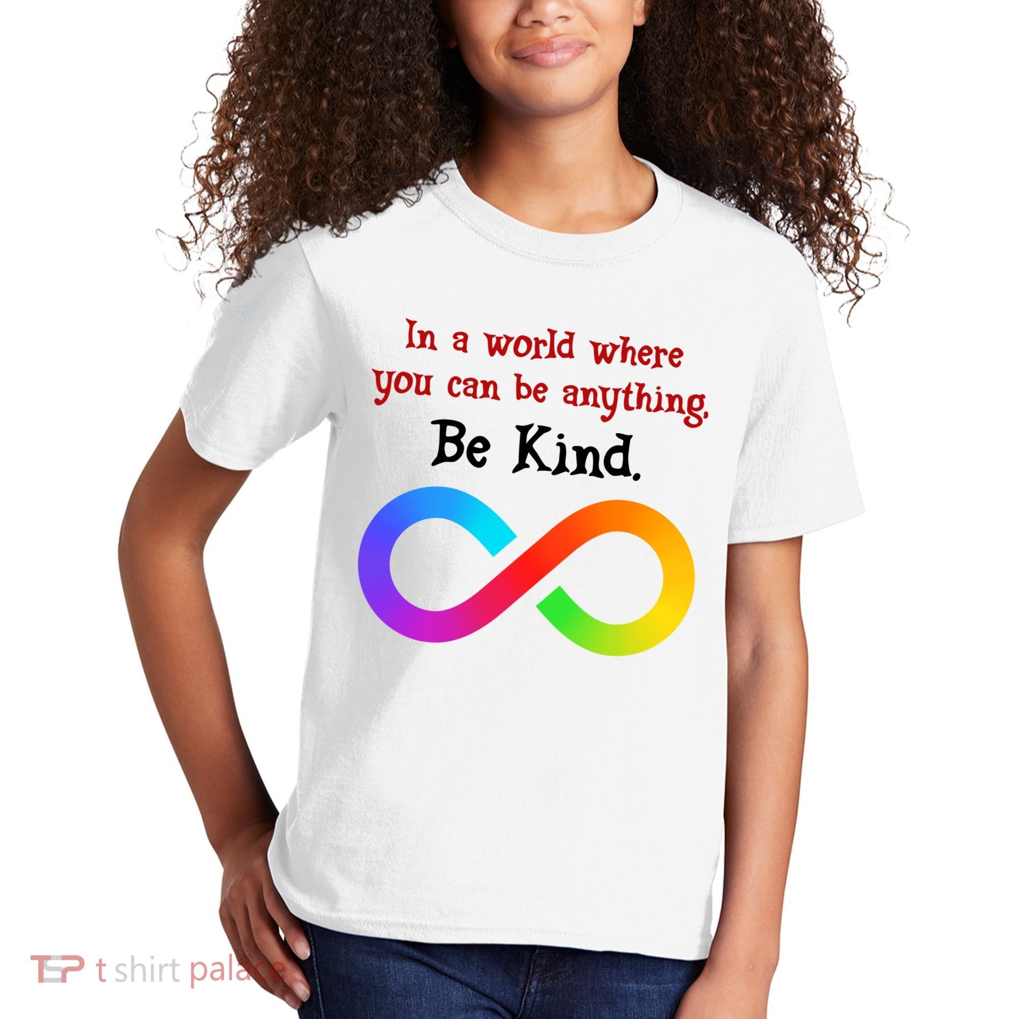 In A World Where You Can Be Everything Be Kind Kids T-Shirt