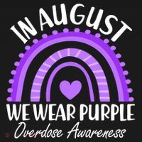 In August We Wear Purple Overdose Awareness Purple Rainbow T-Shirt thumb 7