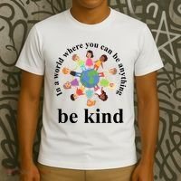 In A World Where You Can Be Anything Be Kind Earth World Kindness Day T-Shirt thumb 3
