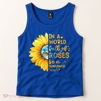 In A World Full Of Roses Be A Sunflower Tank Top thumb 2