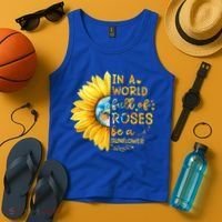 In A World Full Of Roses Be A Sunflower Tank Top thumb 4