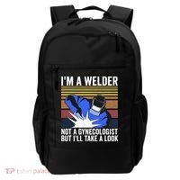 I'm A Welder Not A Gynecologist But I'll Take A Look Backpack thumb 0