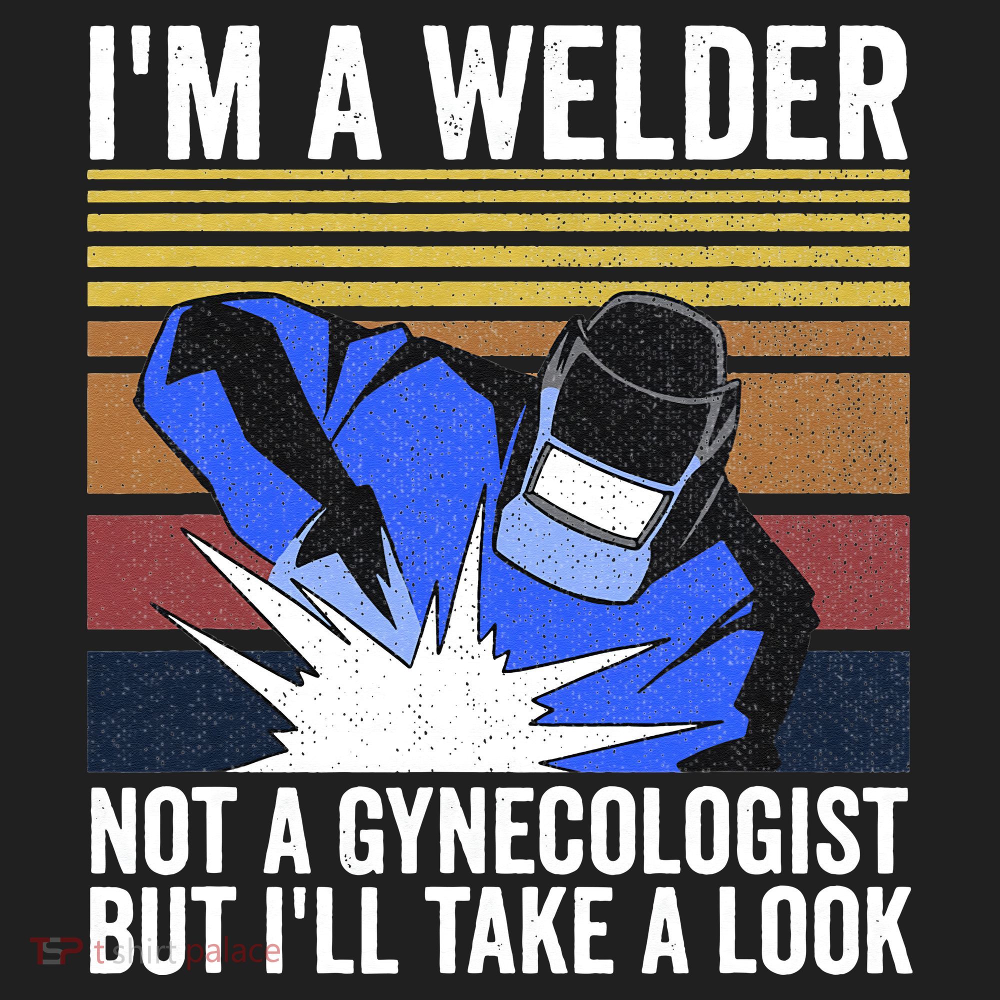 I'm A Welder Not A Gynecologist But I'll Take A Look Golf Towel