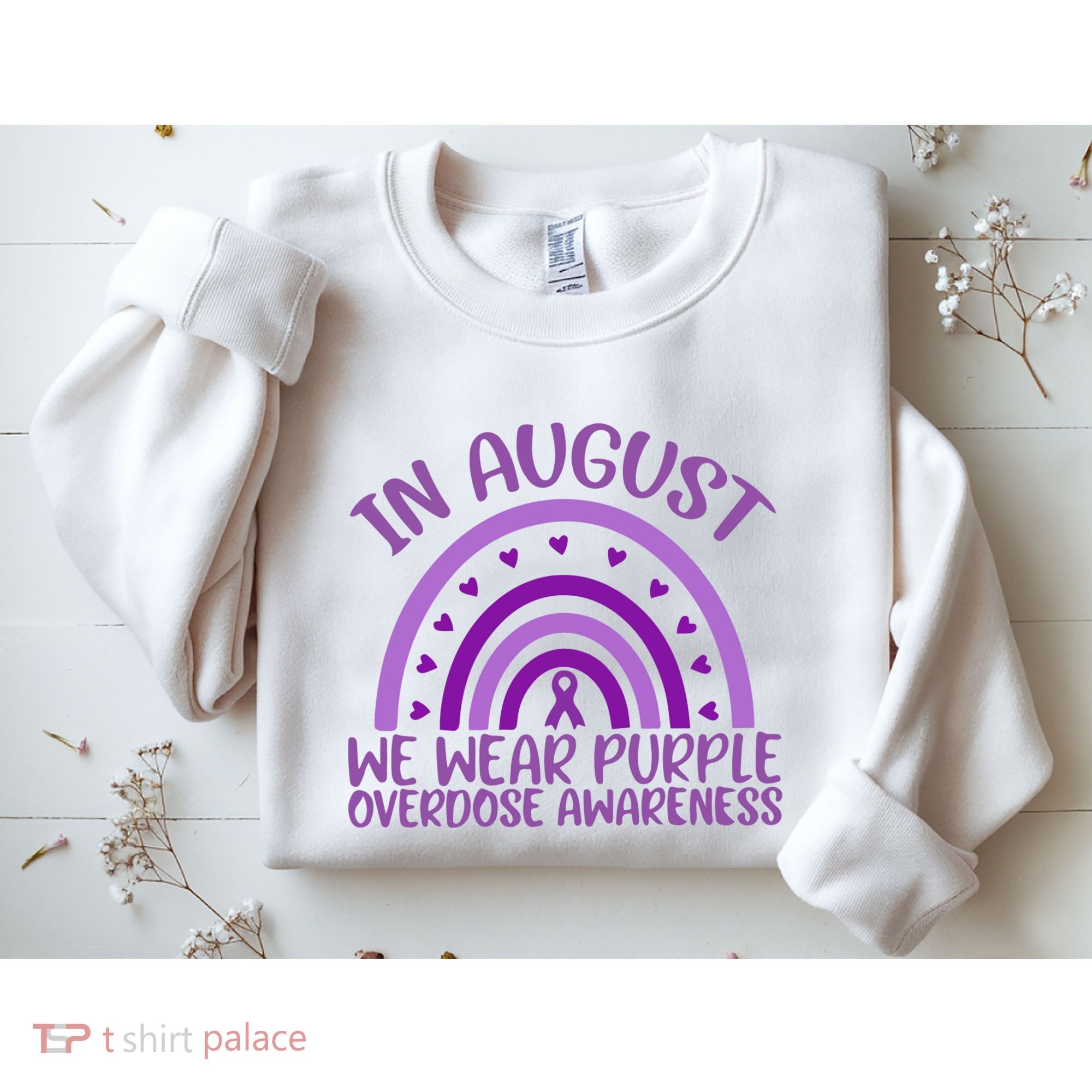 In August We Wear Purple Overdose Awareness Sweatshirt