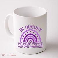 In August We Wear Purple Overdose Awareness Coffee Mug thumb 0