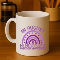In August We Wear Purple Overdose Awareness Coffee Mug thumb 4