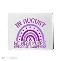 In August We Wear Purple Overdose Awareness Mousepad thumb 0