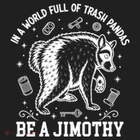 In A World Full Of Trash Pandas Be Jimothy Raccoon Tumbler thumb 3