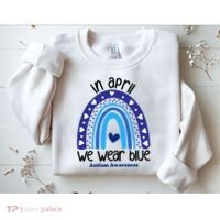 In April We Wear Blue Autism Awareness Sweatshirt thumb 2