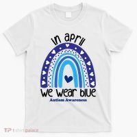 In April We Wear Blue Autism Awareness T-Shirt thumb 0