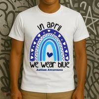 In April We Wear Blue Autism Awareness T-Shirt thumb 3