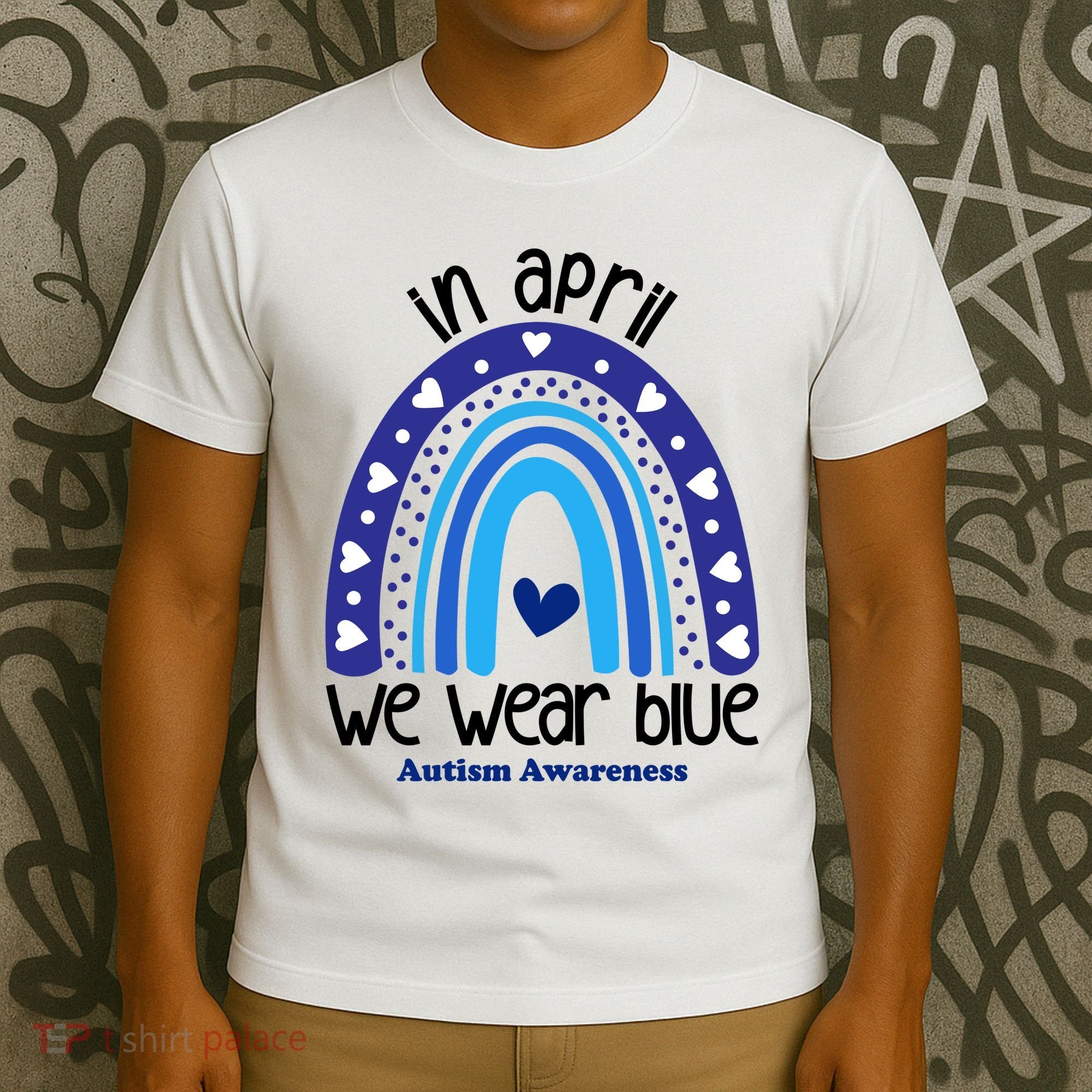 In April We Wear Blue Autism Awareness T-Shirt