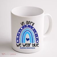 In April We Wear Blue Autism Awareness Coffee Mug thumb 1