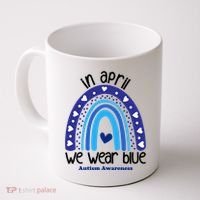 In April We Wear Blue Autism Awareness Coffee Mug thumb 0