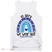 In April We Wear Blue Autism Awareness Tank Top thumb 0
