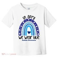 In April We Wear Blue Autism Awareness Toddler T-Shirt thumb 0
