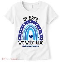 In April We Wear Blue Autism Awareness Women's T-Shirt thumb 0
