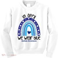 In April We Wear Blue Autism Awareness Kids Sweatshirt thumb 0