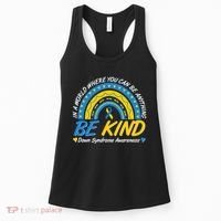 In A World Where You Can Be Anything Be Kind Down Syndrome Awareness Blue Yellow Women's Tank Top thumb 0