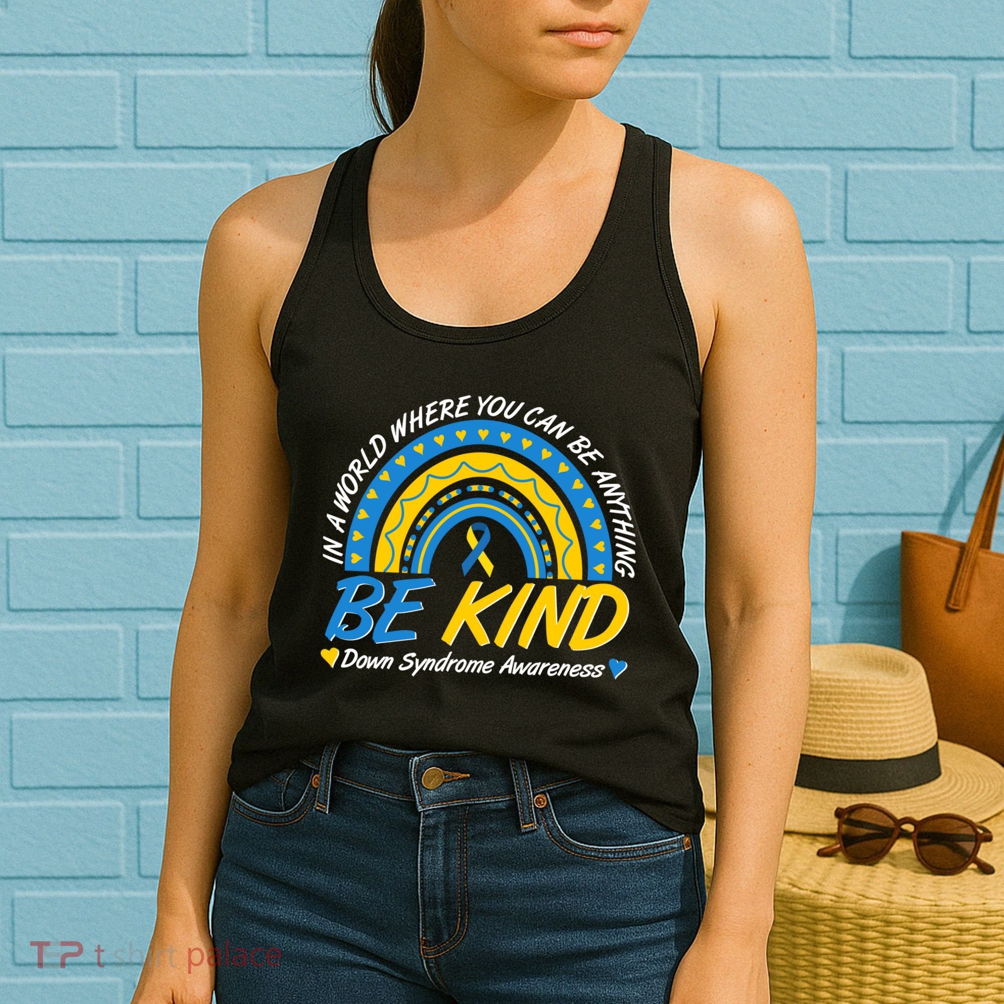 In A World Where You Can Be Anything Be Kind Down Syndrome Awareness Blue Yellow Women's Tank Top