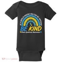 In A World Where You Can Be Anything Be Kind Down Syndrome Awareness Blue Yellow Baby Bodysuit thumb 0
