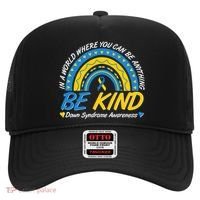 In A World Where You Can Be Anything Be Kind Down Syndrome Awareness Blue Yellow Hat thumb 0