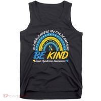 In A World Where You Can Be Anything Be Kind Down Syndrome Awareness Blue Yellow Tank Top thumb 0