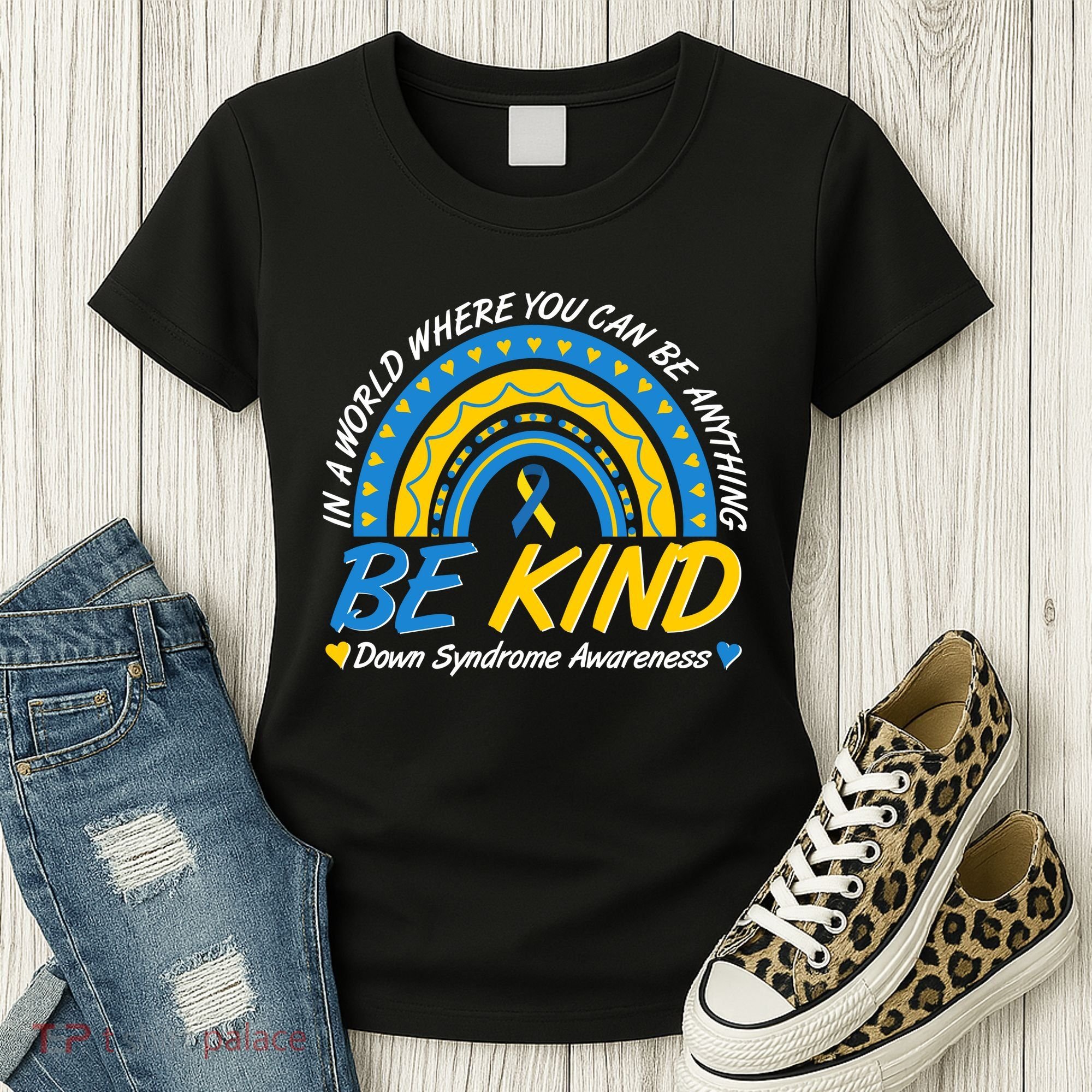 In A World Where You Can Be Anything Be Kind Down Syndrome Awareness Blue Yellow Women's T-Shirt
