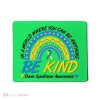In A World Where You Can Be Anything Be Kind Down Syndrome Awareness Blue Yellow Mousepad thumb 0