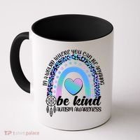 In A World Where You Can Be Anything Be Kind Autism Awareness Coffee Mug thumb 0