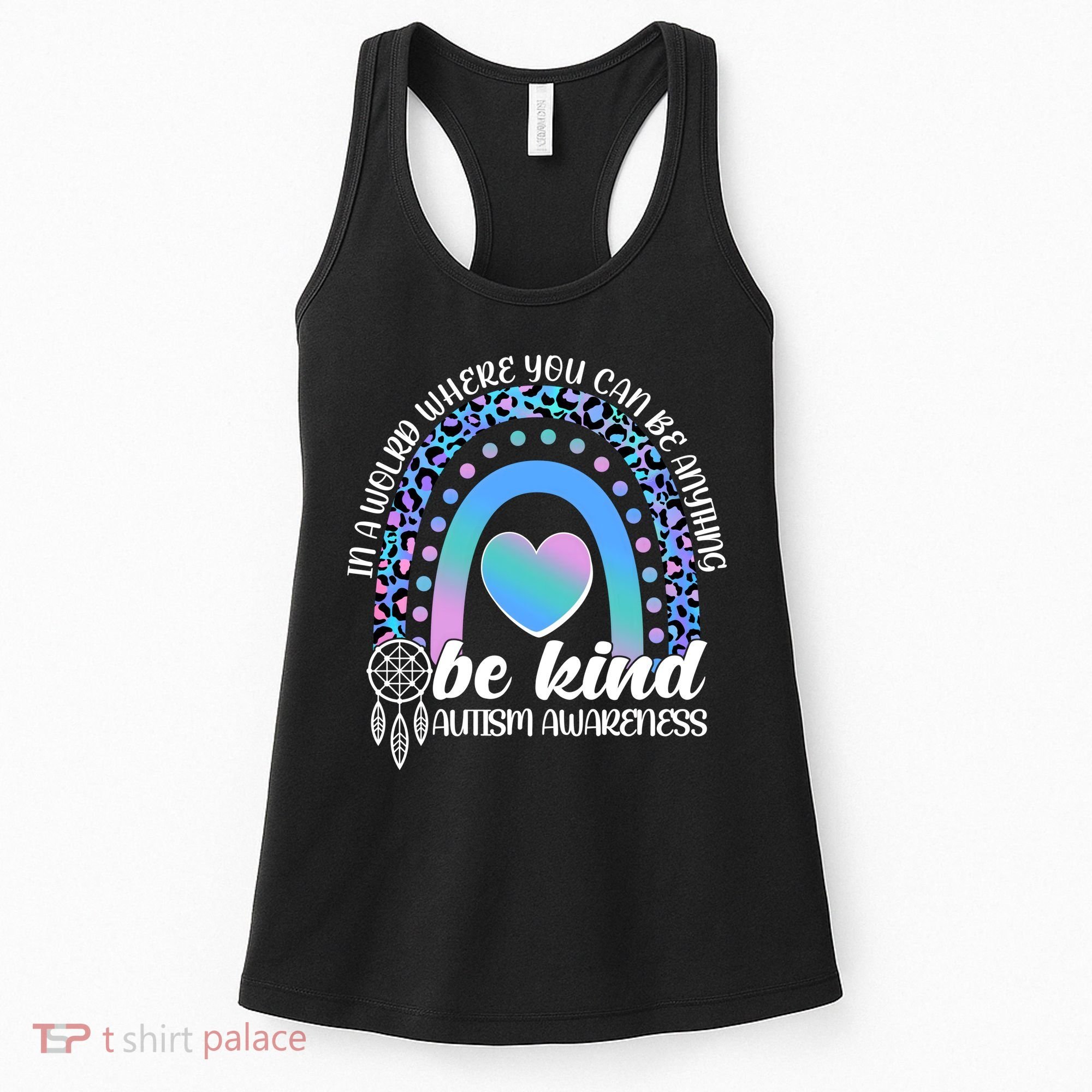 In A World Where You Can Be Anything Be Kind Autism Awareness Women's Tank Top
