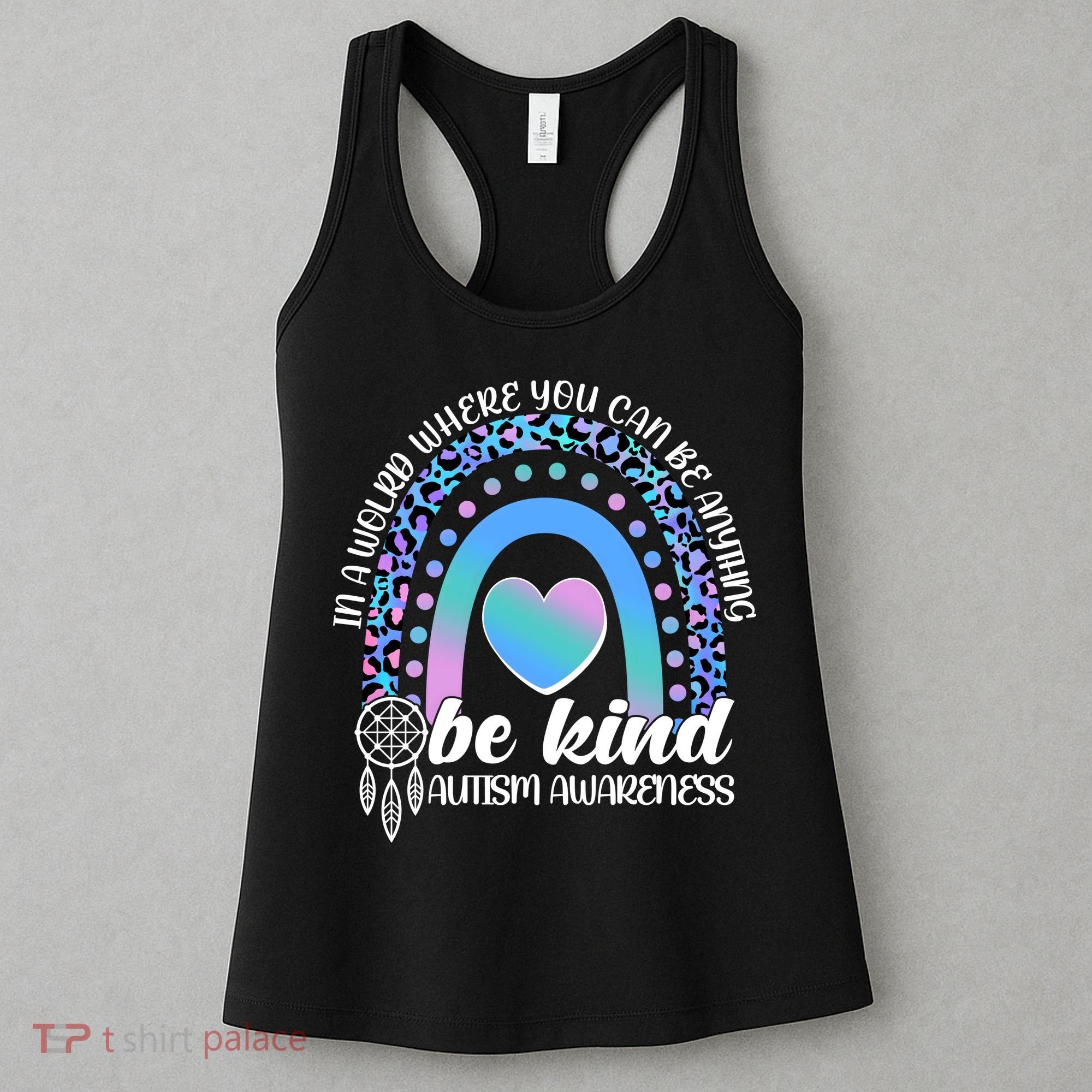 In A World Where You Can Be Anything Be Kind Autism Awareness Women's Tank Top