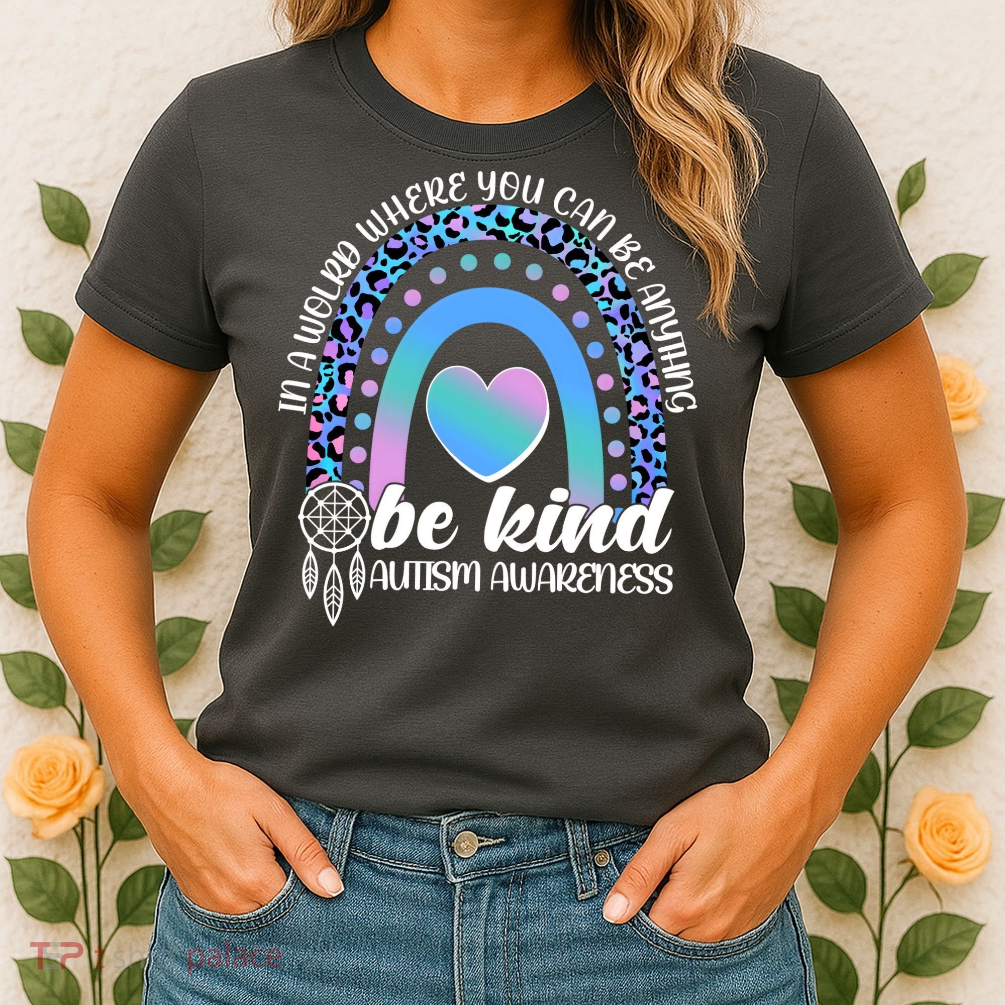 In A World Where You Can Be Anything Be Kind Autism Awareness Women's T-Shirt