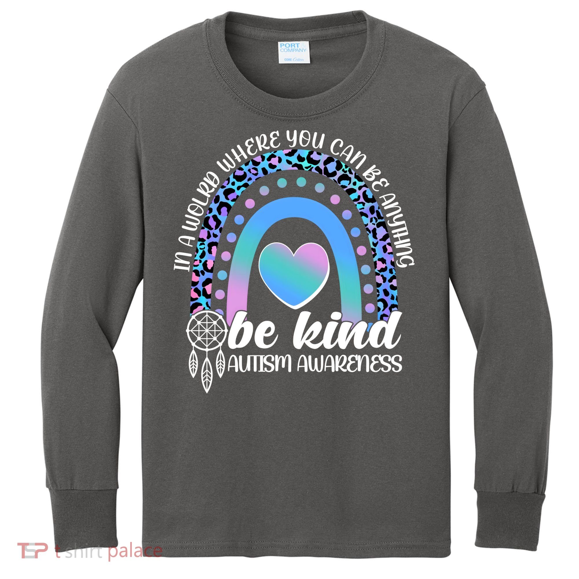 In A World Where You Can Be Anything Be Kind Autism Awareness Kids Long Sleeve Shirt