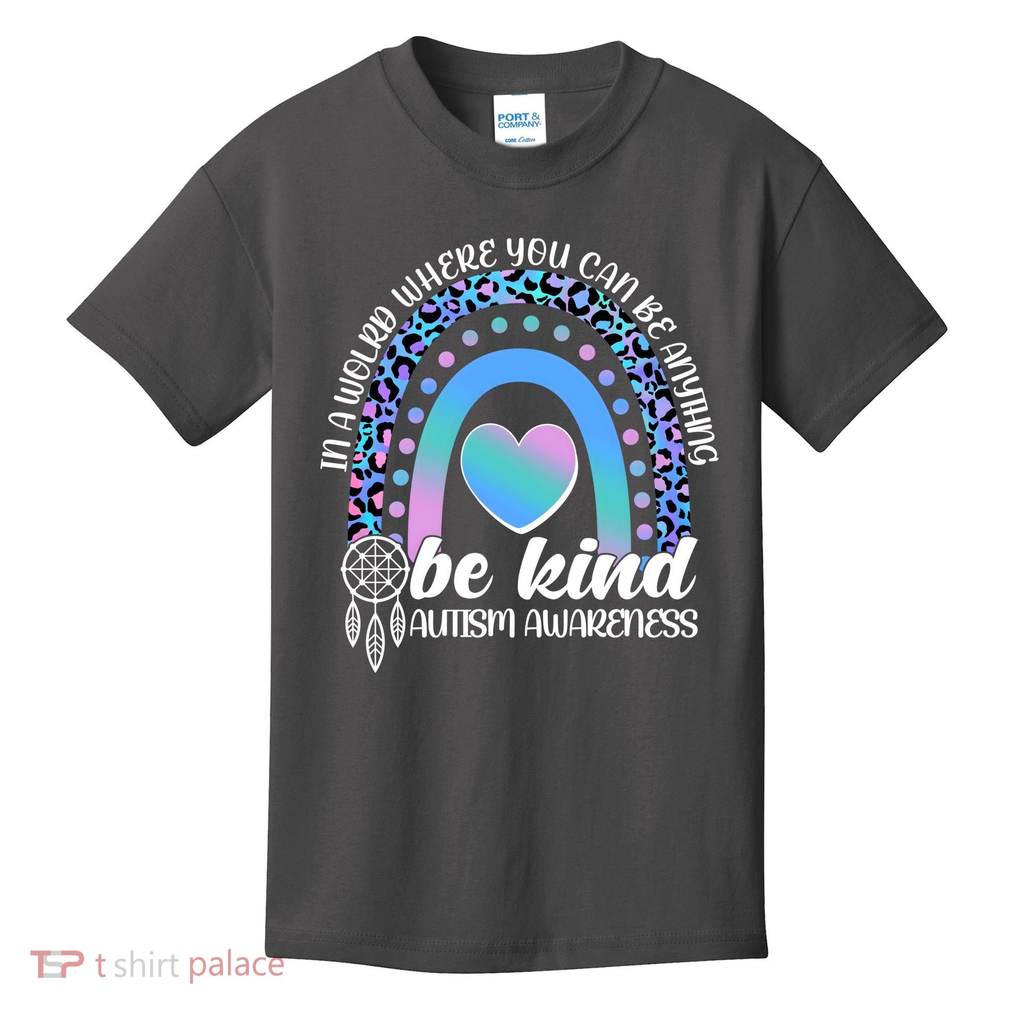 In A World Where You Can Be Anything Be Kind Autism Awareness Kids T-Shirt