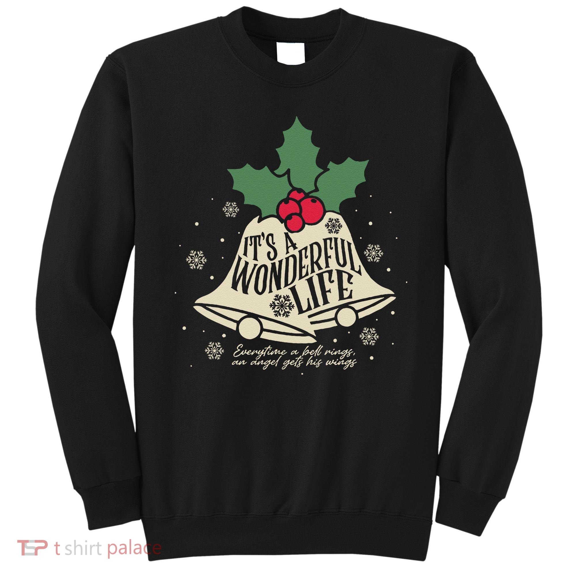 ItS A Wonderful Life Everytime A Bell Rings Christmas Movie Gift Sweatshirt