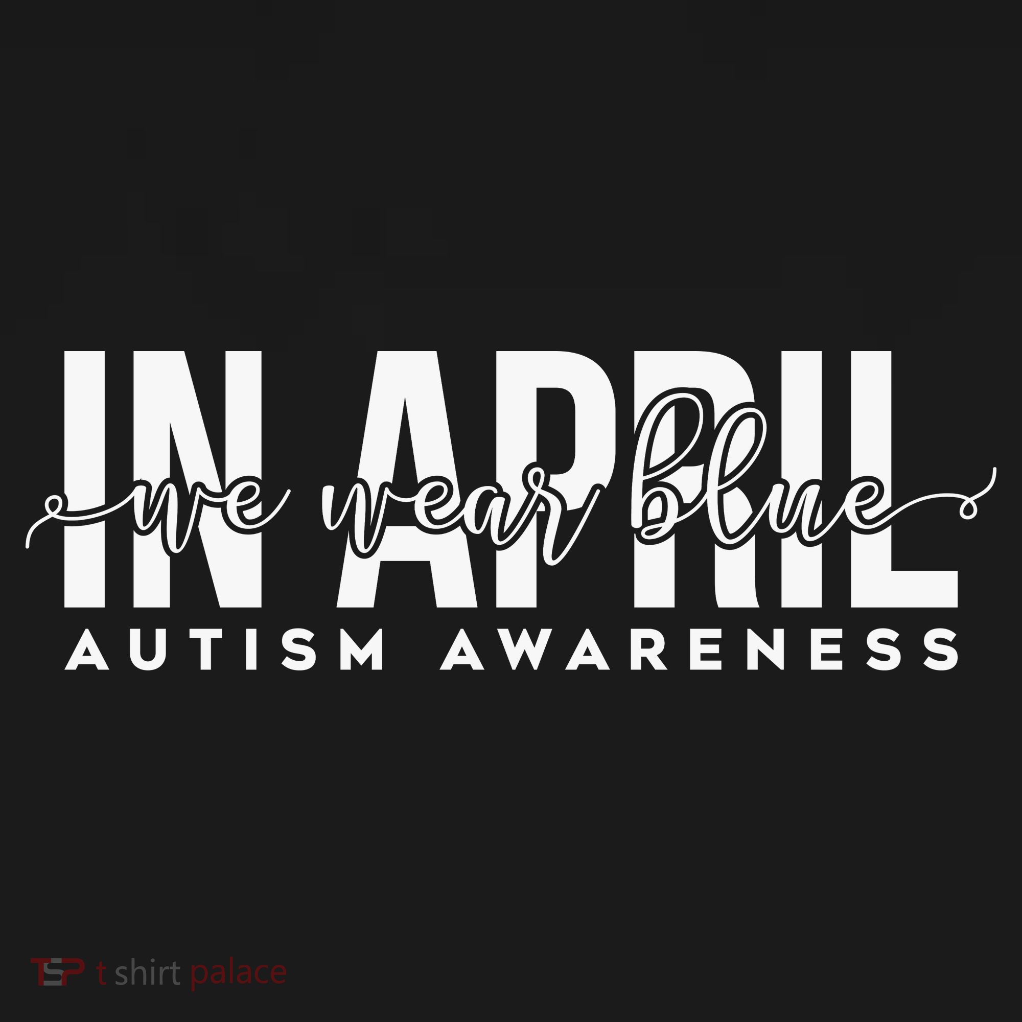 In April We Wear Blue Autism Awareness Toddler Hoodie