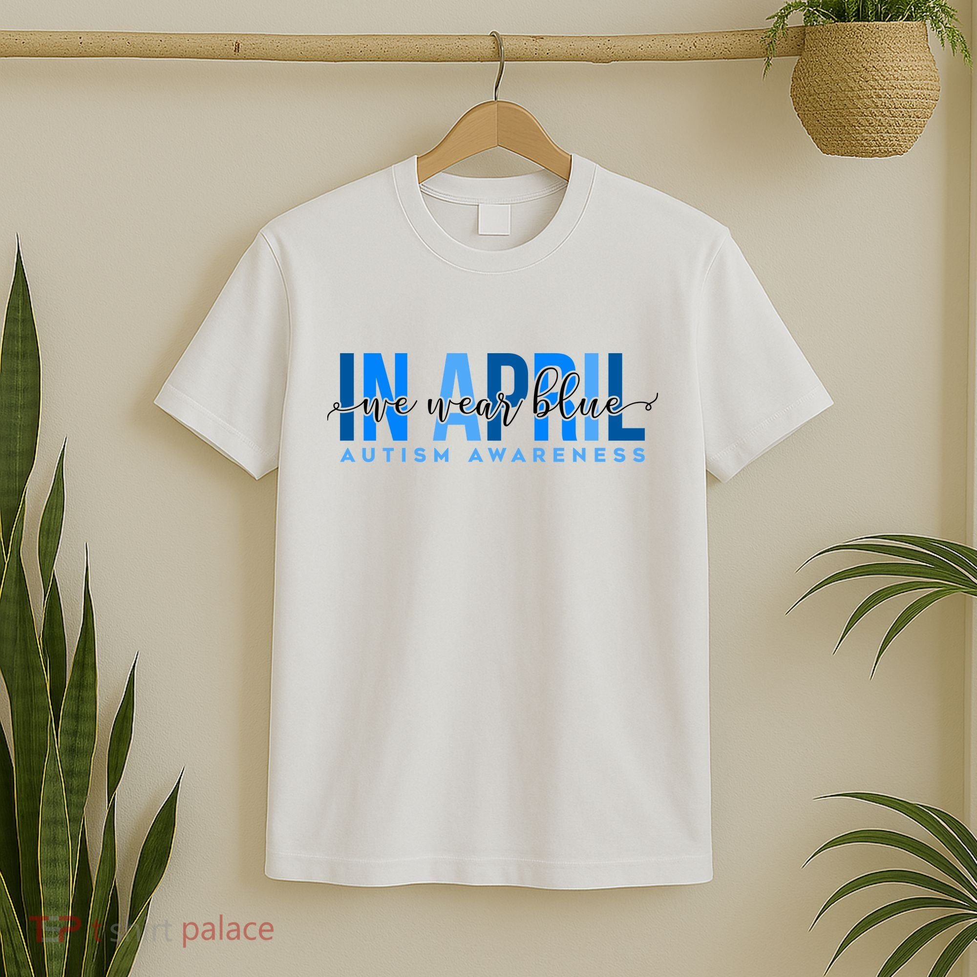 In April We Wear Blue Autism Awareness T-Shirt