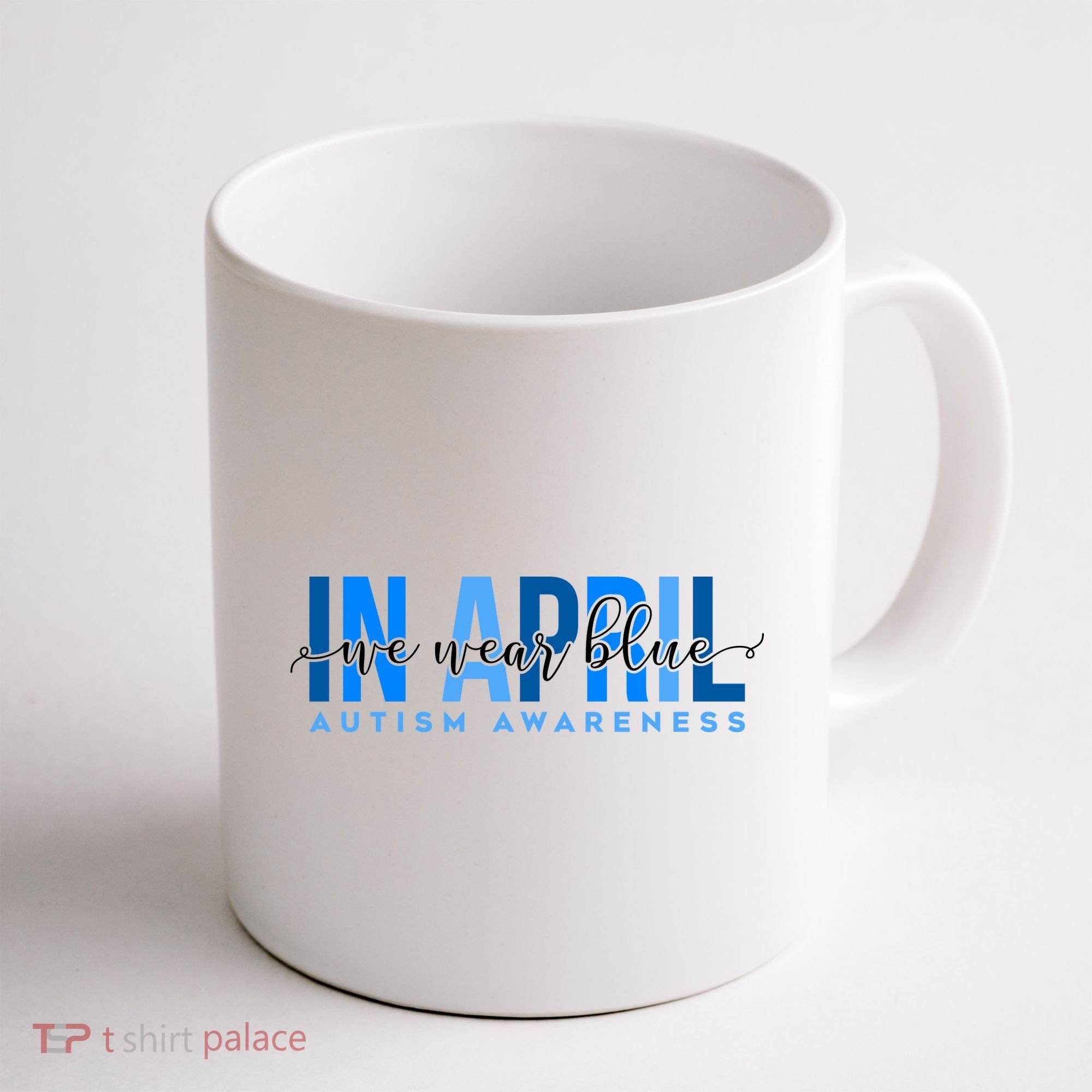 In April We Wear Blue Autism Awareness Coffee Mug