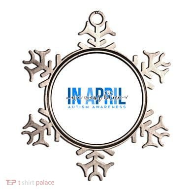 In April We Wear Blue Autism Awareness Ornament